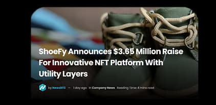 ShoeFy Announces $3.65 Million Raise For Innovative NFT Platform With Utility Layers